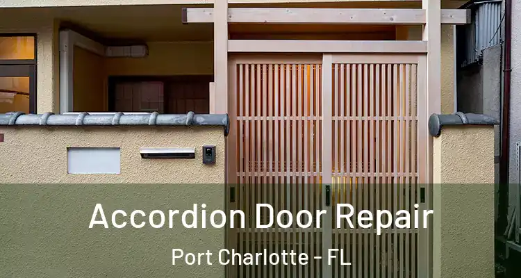  Accordion Door Repair Port Charlotte - FL