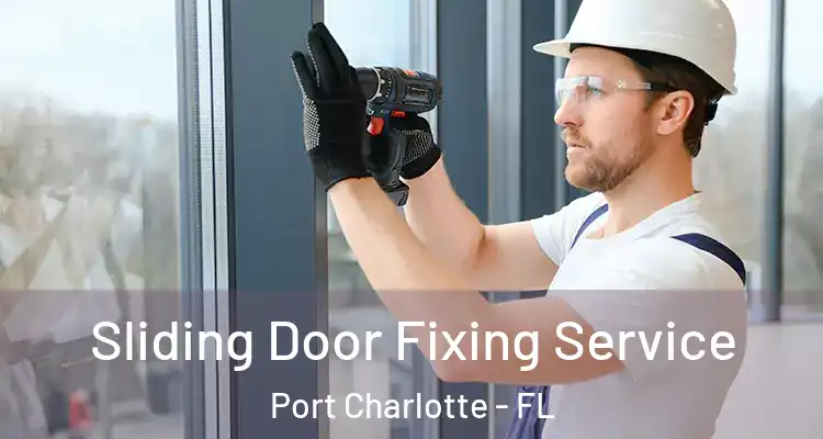  Sliding Door Fixing Service Port Charlotte - FL