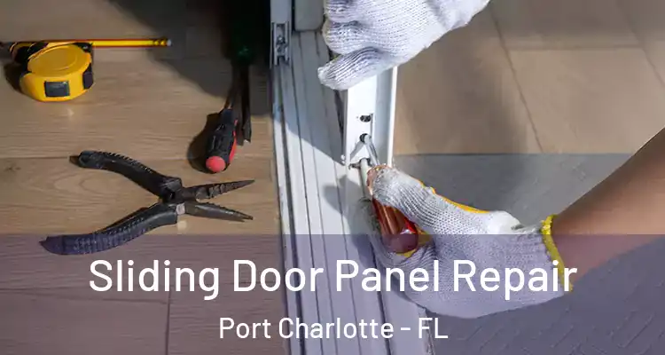  Sliding Door Panel Repair Port Charlotte - FL
