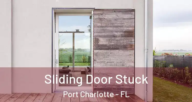  Sliding Door Stuck Port Charlotte - FL